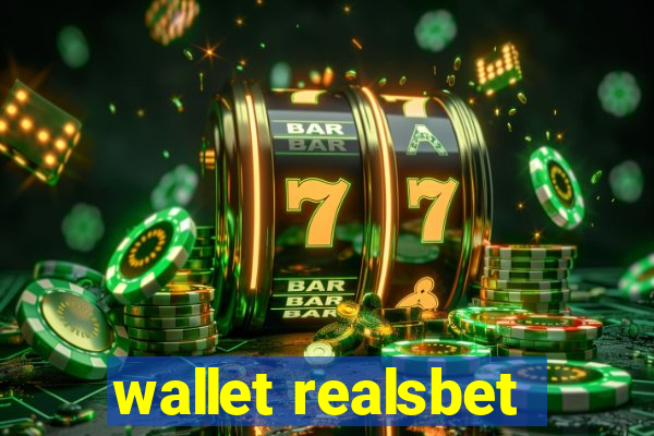 wallet realsbet